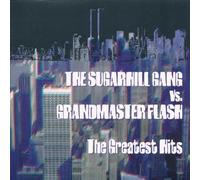 The Sugarhill Gang & Grandmaster Flash - The greatest Hits