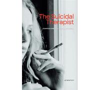 The Suicidal Therapist Confessions of a Wounded Healer - Liz Bentley - Survivors Voices Press - ebook (ePub illustré) - Livre