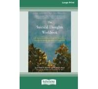The Suicidal Thoughts Workbook