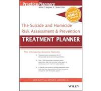 The Suicide and Homicide Risk Assessment and Prevention Treatment Planner with DSM5 Updates by Klott & Jack Touchstone innovare Mental Health Services & G Klott Jack Touchstone innovare Mental Health 