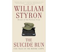 The Suicide Run William Styron (Auteur)
