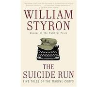 The Suicide Run William Styron (Auteur)