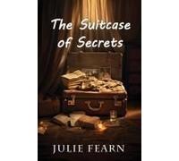 The Suitcase Of Secrets