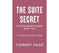 The Suite Secret a spicy, must-read best friend's brother romance, from the BookTok sensation for 2026 - Tierney Page - Sphere - ebook (ePub) - Livre