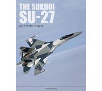 The Sukhoi Su27 by Motorbuch Motorbuch (Auteur)