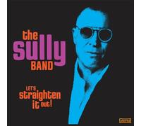 THE SULLY BAND - LET'S STRAIGHTEN IT OUT CD NEUF