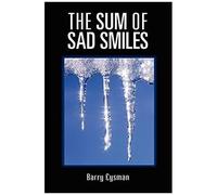 The Sum Of Sad Smiles