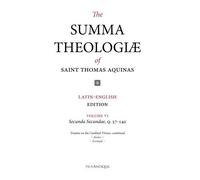 The Summa Theologiae of Saint Thomas Aquinas: Latin-English Edition, Secunda Secundae, Q. 57-140 (NovAntiqua Summa Theologiae of Saint Thomas Aquinas) (Volume 6) by St. Thomas Aquinas (2013-11-06)