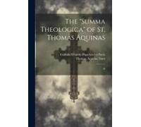 The "Summa Theologica" Of St. Thomas Aquinas: 16