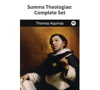 The Summa Theologica of St. Thomas Aquinas