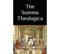 The Summa Theologica: Treatise on Sacred Doctrine