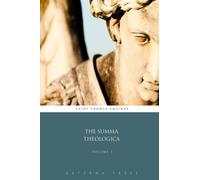 The Summa Theologica: Volume 1