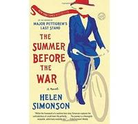 The Summer Before the War: A Novel