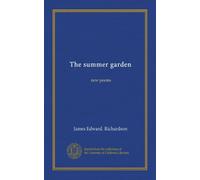 The summer garden: new poems