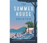 The Summer House by Philip Teir Unknown (Auteur)