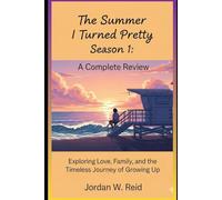 The Summer I Turned Pretty Season 1: A Complete Review: Exploring Love, Family, and the Timeless Journey of Growing Up