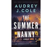 The Summer Nanny: An Emerald City Thriller Novella