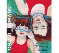 The Summer of Diving by Sara Stridsberg Sara Stridsberg (Auteur)