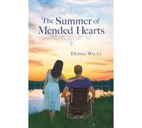 The Summer of Mended Hearts