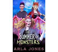 The Summer of Monsters: A Love That Defies Worlds