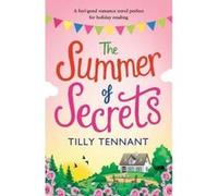 The Summer of Secrets: A feel good romance novel perfect for holiday reading - [Version Originale] Inconnu (Auteur)