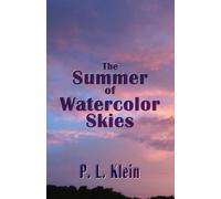 The Summer of Watercolor Skies