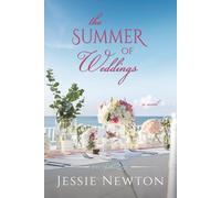The Summer of Weddings: A Sweet Romantic Women's Fiction Novel