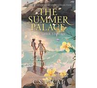 The Summer Palace and Other Stories: A Captive Prince Short Story Collection