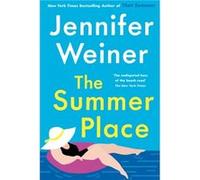 The Summer Place - Jennifer Weiner - Little Brown Book Group - Livre en Anglais - Paperback Jennifer WeinerJennifer Weiner (Auteur)