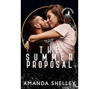 The Summer Proposal: Part of the Summers in Seaside Series