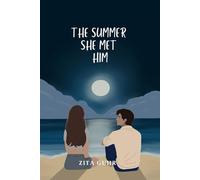The Summer She Met Him