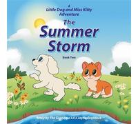 The Summer Storm A Little Dog and Miss Kitty Adventure, Book Two - Jayne Craddock - Trilogy Christian Publishing - ebook (ePub) - Livre
