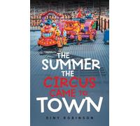 The Summer the Circus Came to Town