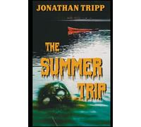 The Summer Trip