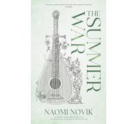 The Summer War: The enchanting new fantasy novel from the internationally bestselling author of Uprooted