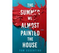 The Summer We Almost Painted The House