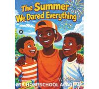 The Summer We Dared Everything
