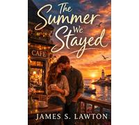 The Summer We Stayed