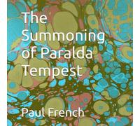 The Summoning of Paralda Tempest
