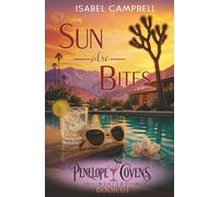 The Sun Also Bites: A Paranormal Cozy Mystery