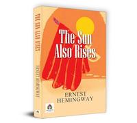 The Sun Also Rises