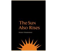 The Sun Also Rises