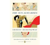 The Sun Also Rises – Penguin Classics – Édition Deluxe – Penguin Books