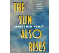 The Sun Also Rises: The Library Of America Corrected Text [Deckle Edge Paper]