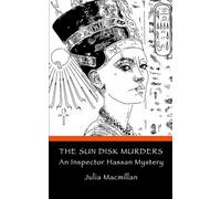 The Sun DIsk Murders: An Inspector Hassan Mystery