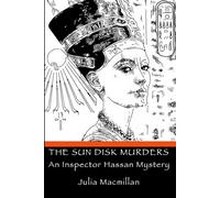The Sun Disk Murders: An Inspector Hassan Mystery