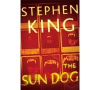 The Sun Dog | Stephen King Stephen KingStephen King (Auteur)