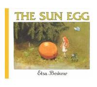 The Sun Egg Beskow, Elsa (Auteur)
