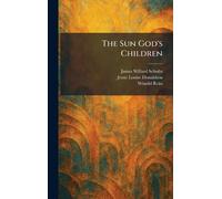 The Sun God's Children