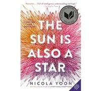 Nicola Yoon – The Sun Is Also a Star – Ember